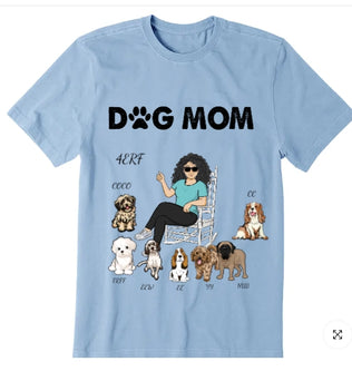 Dog Mom - Personalized Shirt - Birthday, Funny, Mother's Day Gift For Her, Woman, Girl, Dog Mom, Dog Mama, Fur Mama