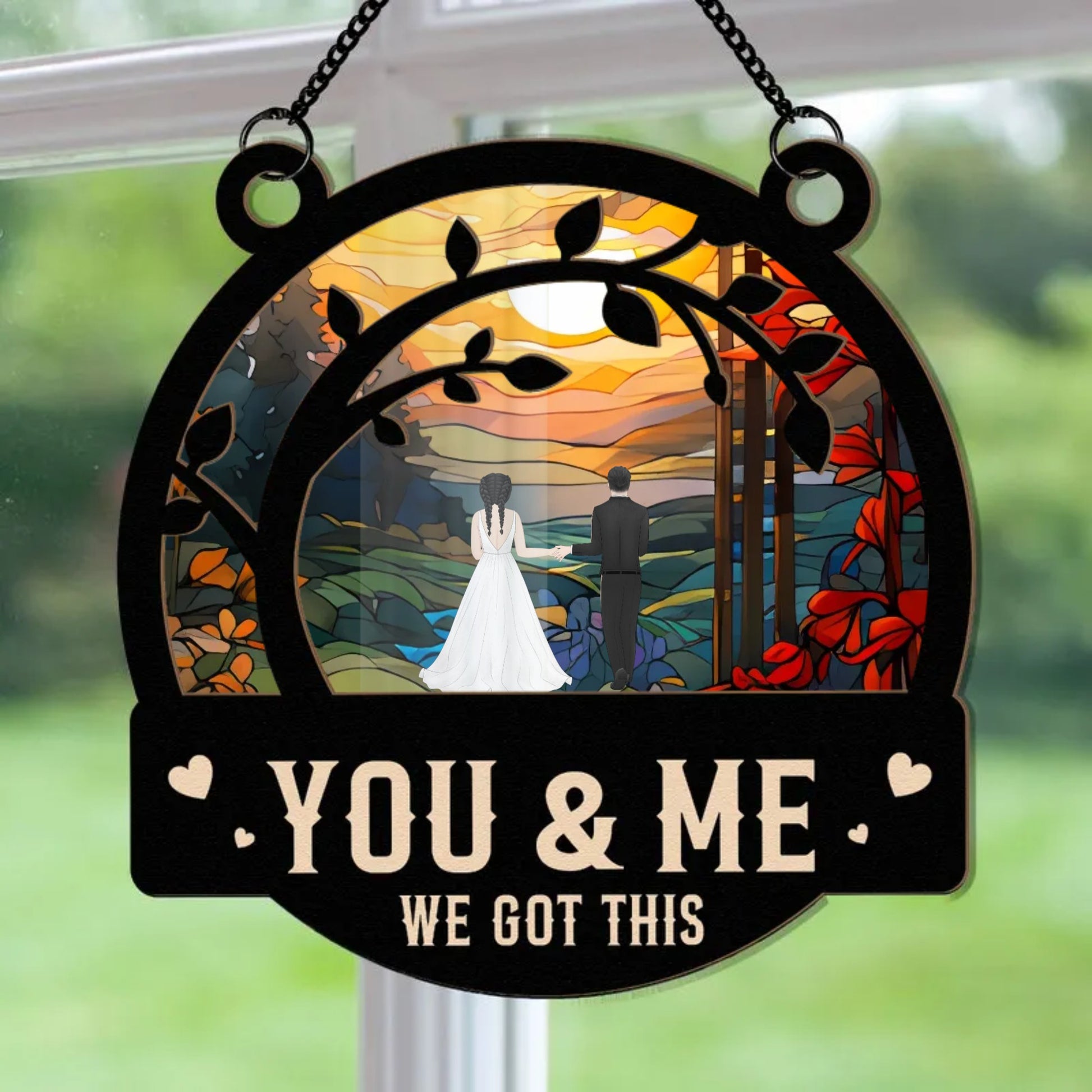 You & Me  - Personalized Window Hanging Suncatcher Ornament - Anniversary Gifts