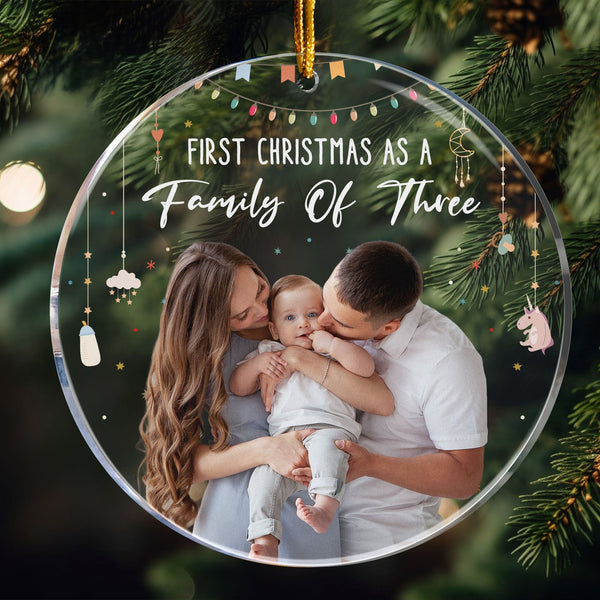 Baby First Christmas As A Family Of Three - Personalized Photo Acrylic Ornament