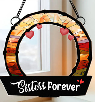 Sisters Are Forever - Personalized Window Hanging Suncatcher Ornament